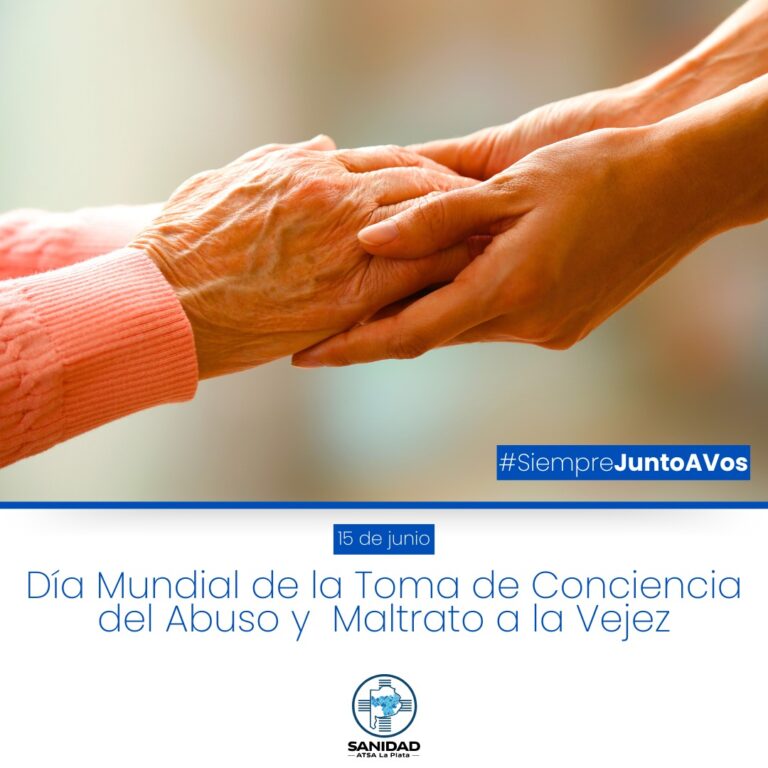 Día Mundial de la toma de conciencia de abuso y maltrato a la vejez