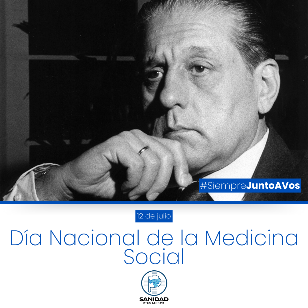 12_7 - Día Nacional de la Medicina Social