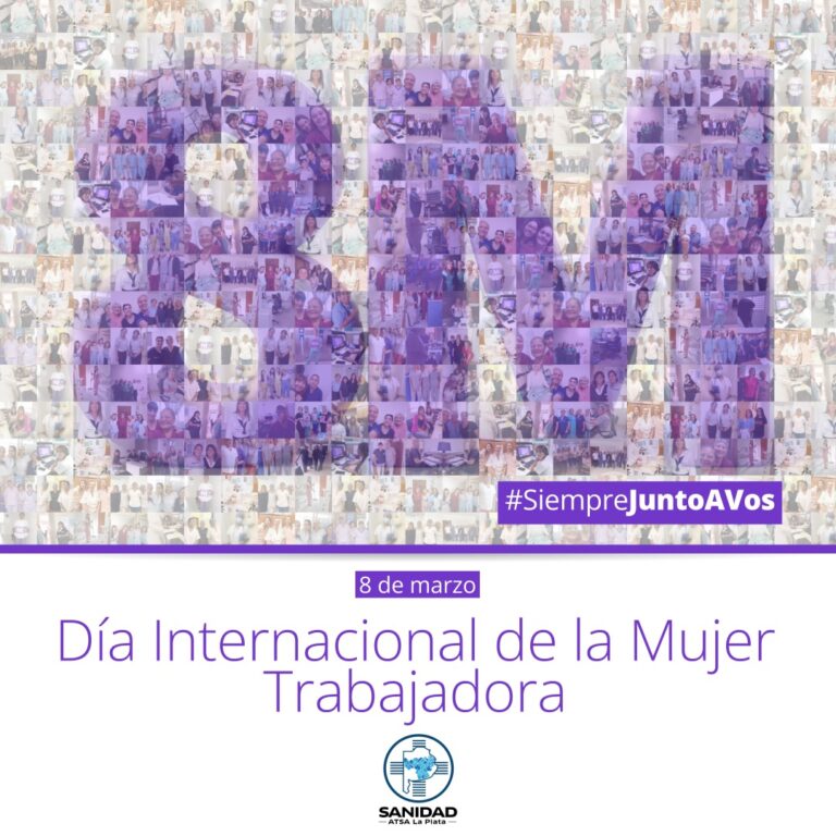 8 de marzo | Día Internacional de la Mujer Trabajadora